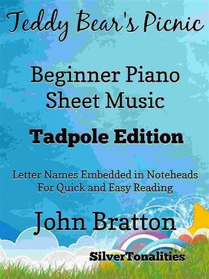 cover image of Teddy Bear's Picnic Beginner Piano Sheet Music Tadpole Edition
